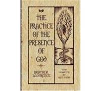 The Practice of the Presence of God Lawrence, Brother (Auteur)