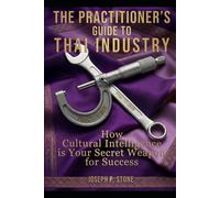 THE PRACTITIONER’S GUIDE TO THAI INDUSTRY: How Cultural Intelligence is Your Secret Weapon for Success