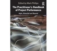 Manuel du praticien de la performance des projets – Routledge