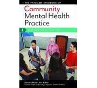 The Praeger Handbook Of Community Mental Health Practice