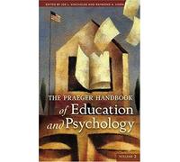 The Praeger Handbook Of Education And Psychology [4 Volumes]