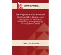 The Pragmatics Of Intercultural Communicative Competence