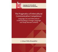 The Pragmatics Of Intercultural Communicative Competence