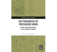 The Pragmatics of Precarious Work