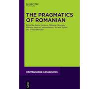The Pragmatics of Romanian