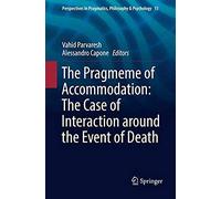 The Pragmeme Of Accommodation: The Case Of Interaction Around The Event Of Death