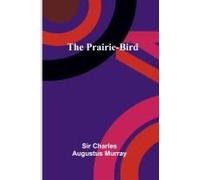The Prairie-Bird