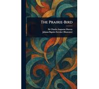 The Prairie-Bird