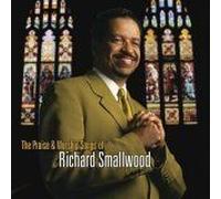 The Praise & Worship Songs Of Richard Smallwood With Vision