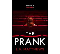 The Prank: Voted best thriller on Instagram!