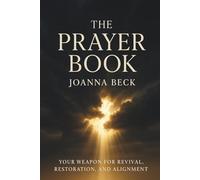 The Prayer Book: Prayers to move mountains