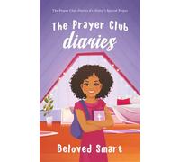 The Prayer Club Diaries: Haley's Special Prayer