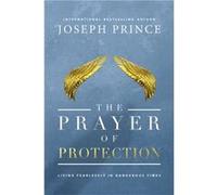 The Prayer of Protection by Joseph Prince Joseph Prince, (Auteur)