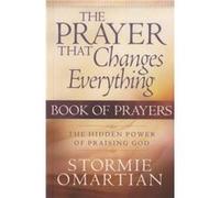 The Prayer That Changes Everything Book Of Prayers