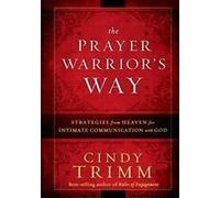 The Prayer Warrior's Way