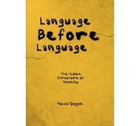The Pre-Bodily Language Hypothesis: Information, Differentiation, and the Human Access to the Operational Layer of Reality