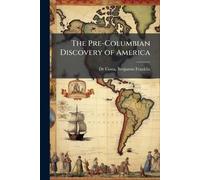 The Pre-Columbian Discovery of America
