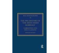The Pre-History Of 'the Midsummer Marriage
