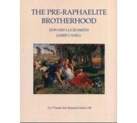 The Pre-Raphaelite Brotherhood