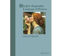 The Pre-Raphaelite Language of Flowers