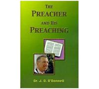 The Preacher And His Preaching