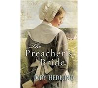 The Preachers Bride by Jody Hedlund Hedlund, Jody (Auteur)