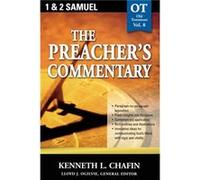 The Preachers Commentary Vol. 08 1 and 2 Samuel by Kenneth L. Chafin Kenneth L. Chafin (Auteur)