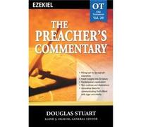 The Preachers Commentary Vol. 20 Ezekiel by Douglas Stuart Douglas Stuart (Auteur)