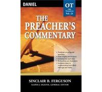 The Preachers Commentary Vol. 21 Daniel by Sinclair B. Ferguson Sinclair Ferguson (Auteur)