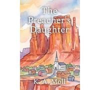 The Preacher's Daughter: Book #2 in the Dallin Series