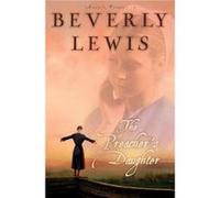 The Preachers Daughter by Beverly Lewis Beverly Lewis (Auteur)