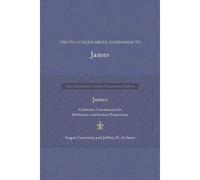 The Preacher's Gr ompanion To James