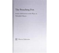 The Preaching Fox, Studies in Medieval History and Culture Warren E. Edminster (Auteur)