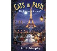 The Precious Story of Cats In Paris