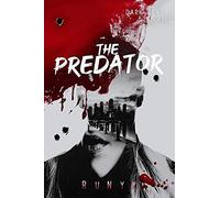 The Predator: A Dark Contemporary Mafia Romance