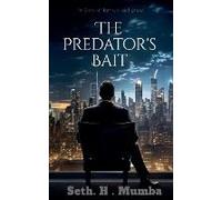 The Predator's Bait