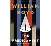 The Predicament The new historical spy novel from the bestselling author of Gabriel's Moon - William Boyd - Penguin - ebook (ePub) - Livre