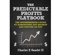 The Predictable Profits Playbook