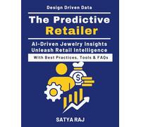 The Predictive Retailer: Using AI for Jewelry Trend Forecasting | AI in Retail Operations | Digital Jewelry Design Tools | E-Commerce for Luxury Items | Retail Tech for Jewelers