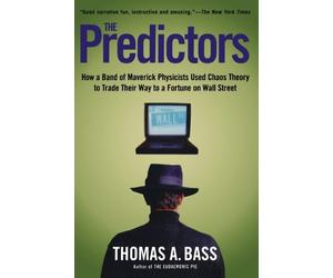 [The Predictors] [By: Bass, Thomas] [November, 2000]