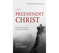 The Preeminent Christ