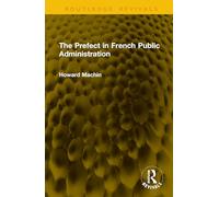 The Prefect in French Public Administration