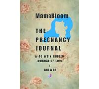 The Pregnancy Journal: A Journey of Love and Growth