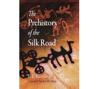 The Prehistory of the Silk Road