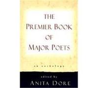 The Premier Book of Major Poets