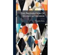 The Preparation Of Selenium Trioxide