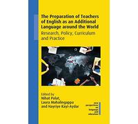 The Preparation Of Teachers Of English As An Additional Language Around The World