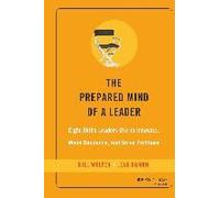 The Prepared Mind Of A Leader