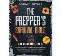 The Prepper's Survival Bible