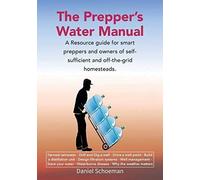 The Prepper's Water Manual